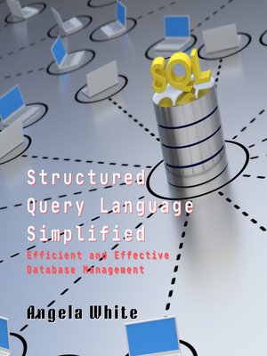 cover image of Structured Query Language Simplified